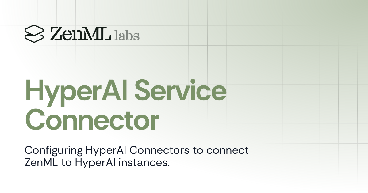 HyperAI Service Connector | Stacks | ZenML - Bridging the gap between ...