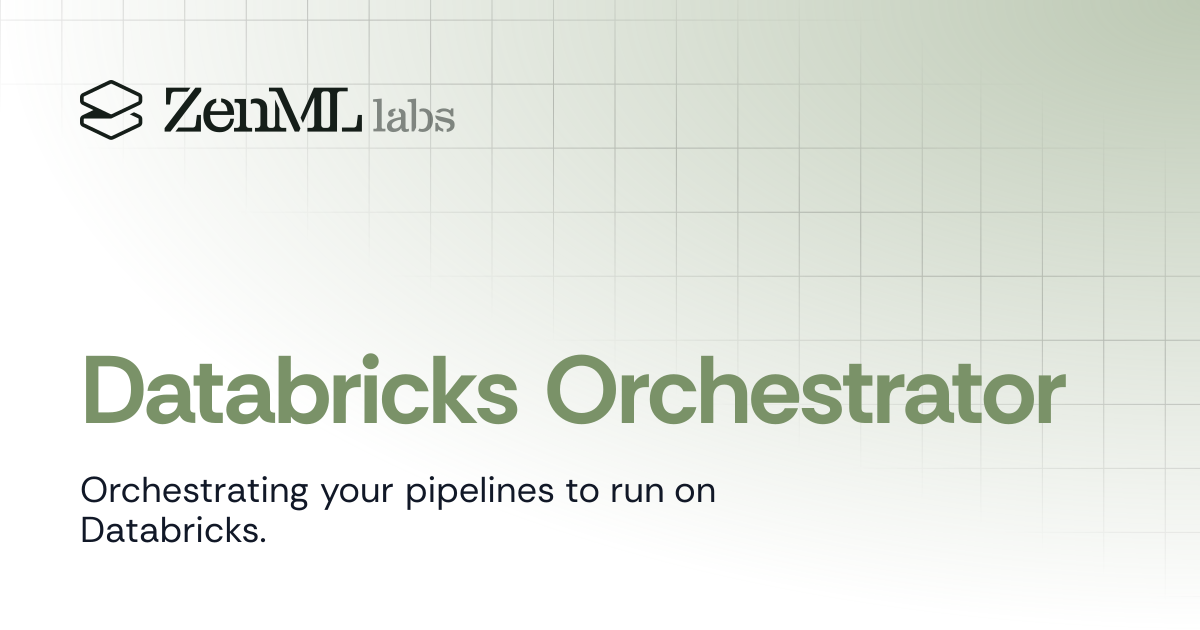 Databricks Orchestrator | Stacks | ZenML - Bridging the gap between ML ...