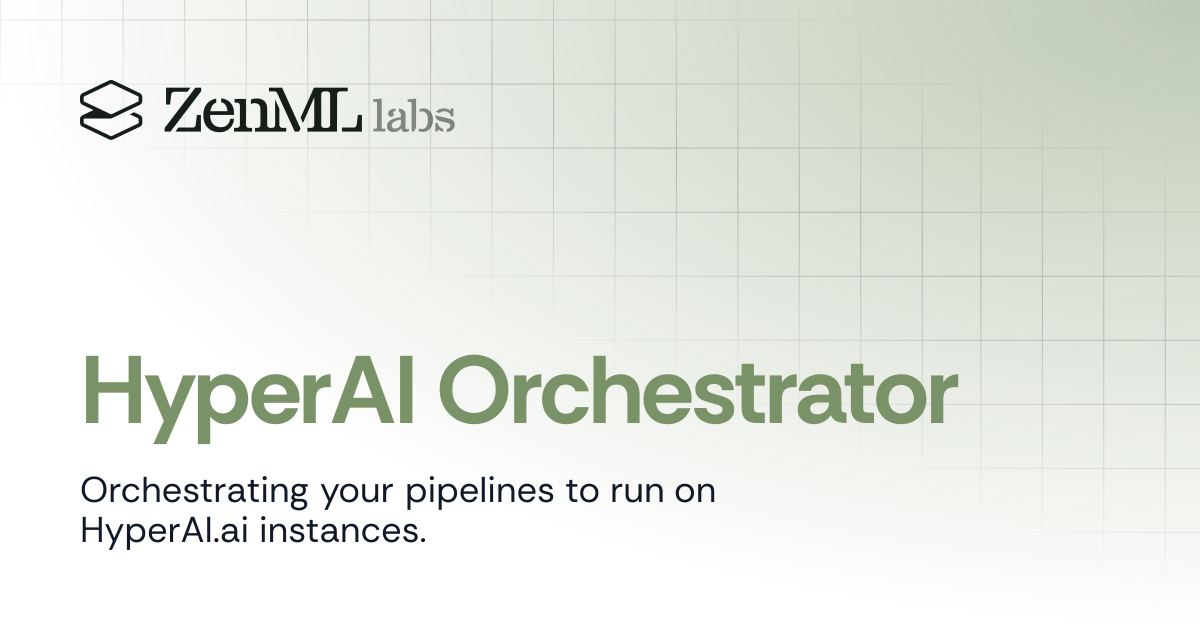 HyperAI Orchestrator | Stacks | ZenML - Bridging the gap between ML & Ops