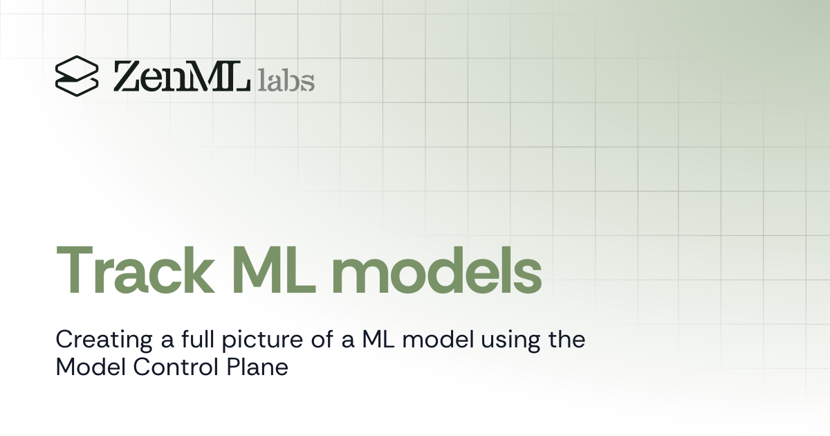 Track ML models | Learn | ZenML - Bridging the gap between ML & Ops